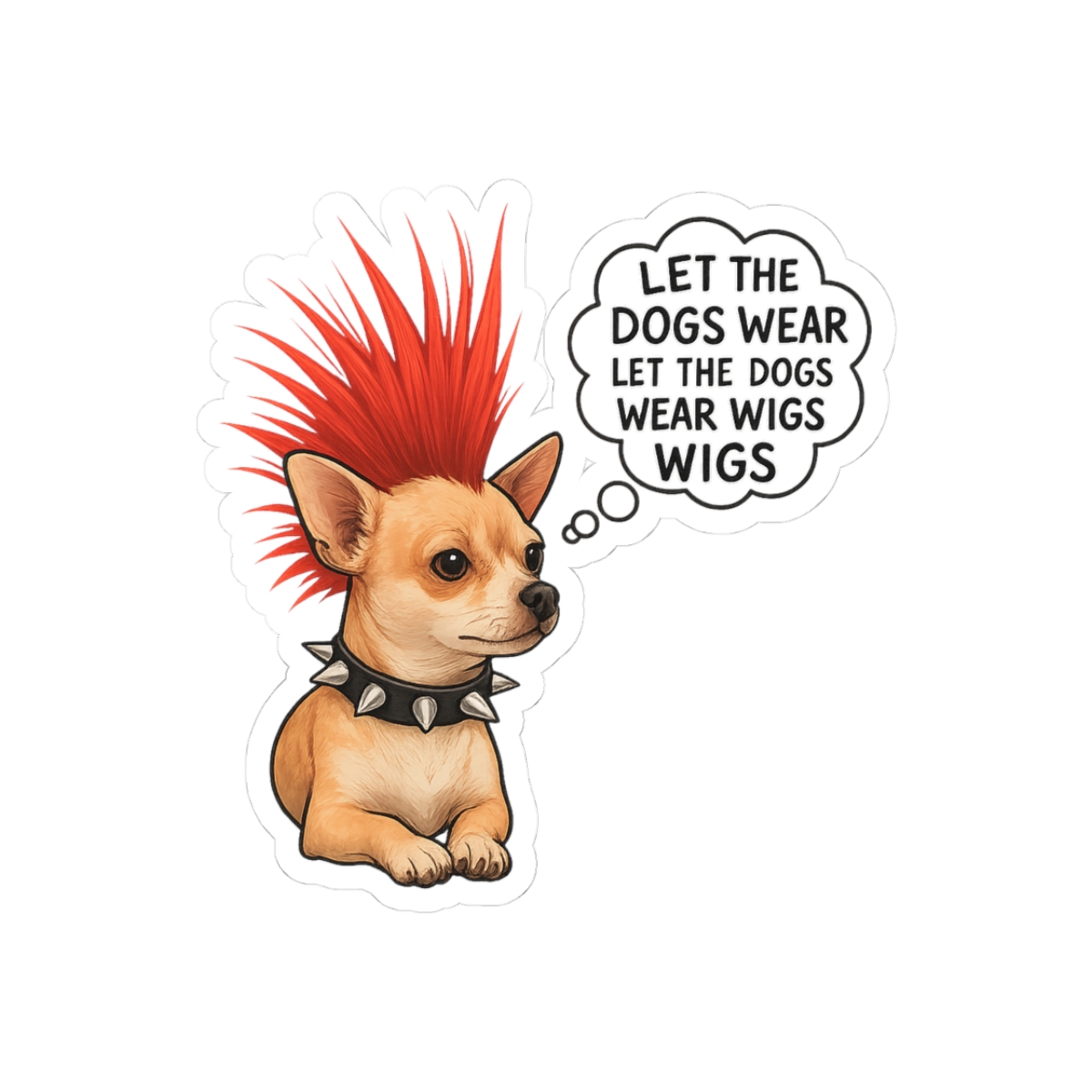 LET THE DOGS WEAR WIGS Emergency Intercom Podcast Sticker