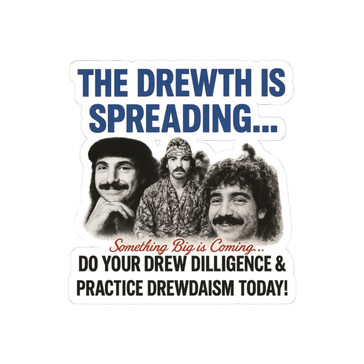 The Drewth is Spreading Emergency Intercom Sticker